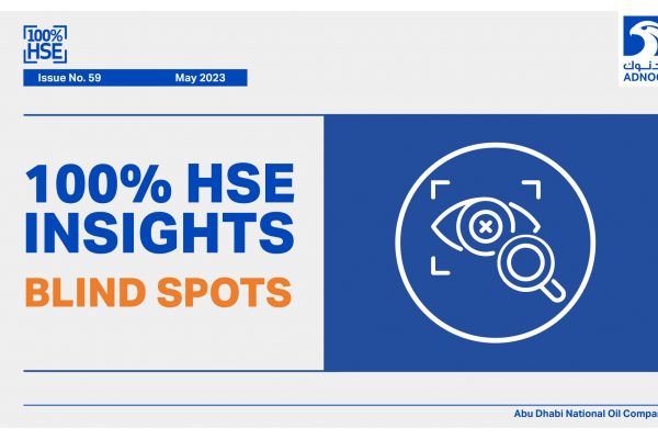 Issue 59 - HSE Insight Newsletter- ADNOC Blindspot-1