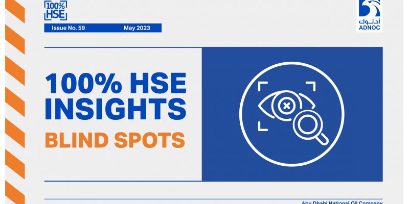 Issue 59 - HSE Insight Newsletter- ADNOC Blindspot-1