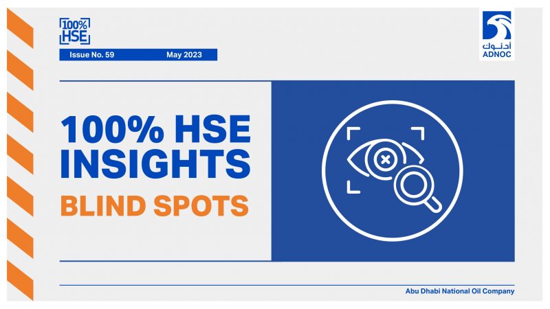 Issue 59 - HSE Insight Newsletter- ADNOC Blindspot-1